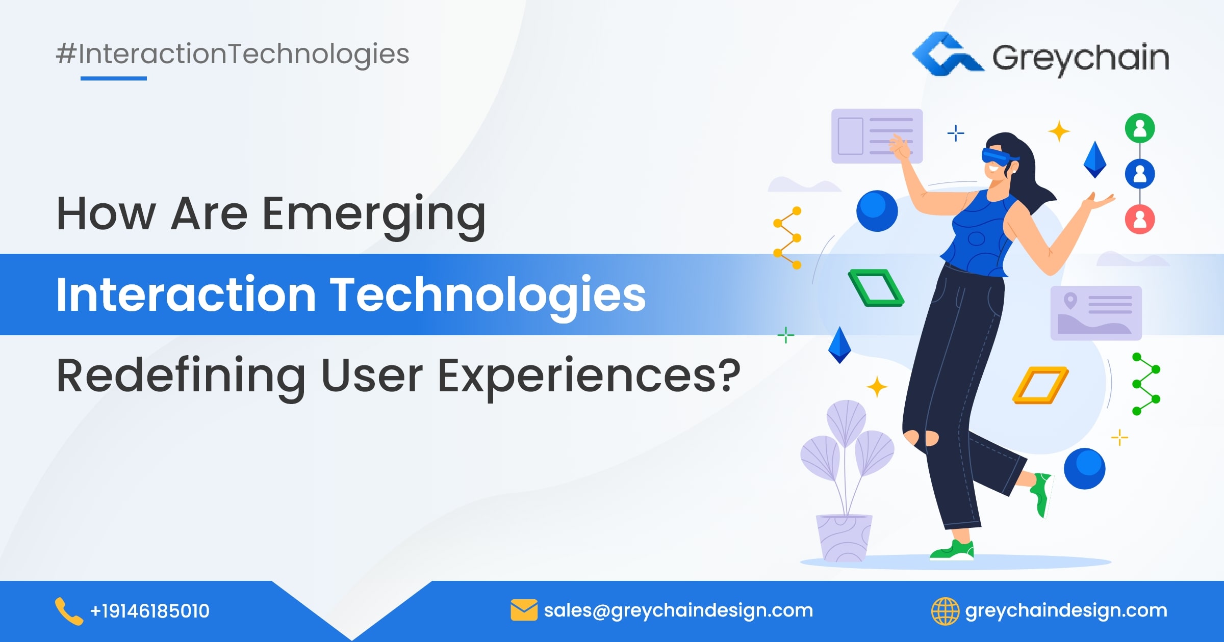 How Are Emerging Interaction Technologies Redefining User Experiences Greychain design 1